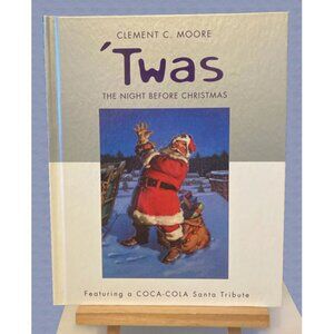 Hallmark Coca-Cola Santa Tribute ‘Twas The Night Before Christmas Hardcover 2001